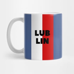 Lublin City in Polish Flag Vertical Mug